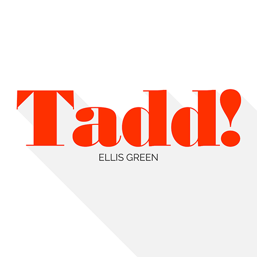Album art for Tadd! by Ellis Green