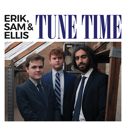 Album art for Tune Time by Erik, Sam & Ellis